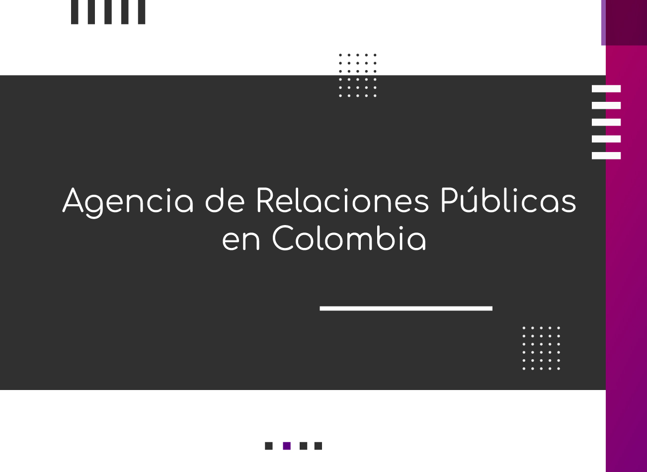 Agencia de Relaciones Públicas en Colombia