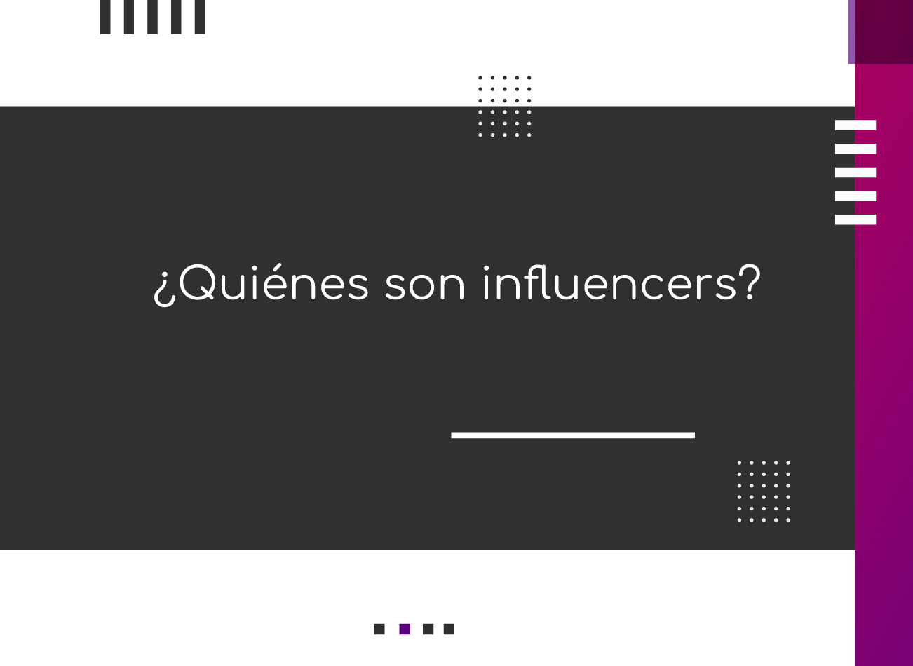 ¿Quiénes son influencers?